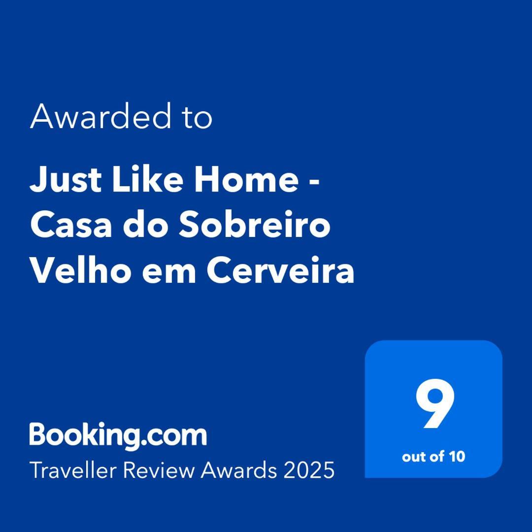 Just Like Home - Casa Do Sobreiro Velho Em Cerveira 维拉·诺瓦·达·塞尔维尔 外观 照片