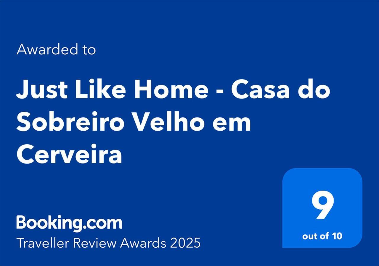 Just Like Home - Casa Do Sobreiro Velho Em Cerveira 维拉·诺瓦·达·塞尔维尔 外观 照片